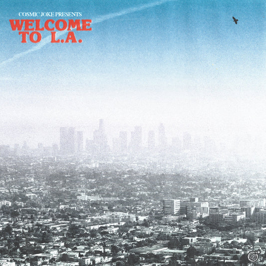 Cosmic Joke - Welcome To L. A. Review
