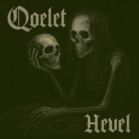 Qoelet - Hevel Review