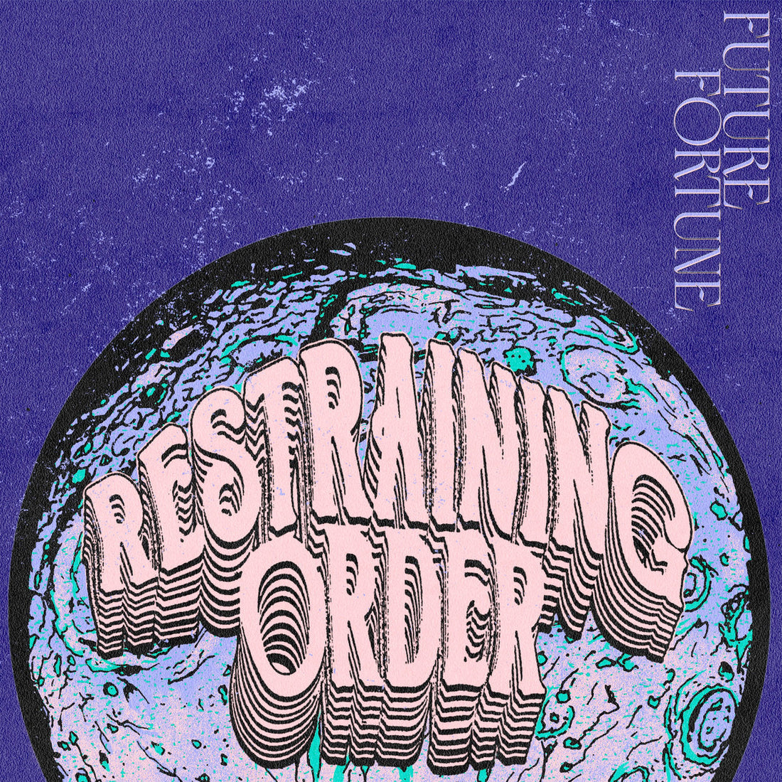 Restraining Order Future Fortune Cover