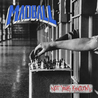 Madball - Not Your Kingdom Review