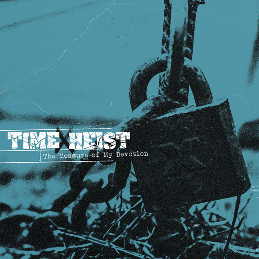 Time X Heist - The Measure Of My Devotion Review