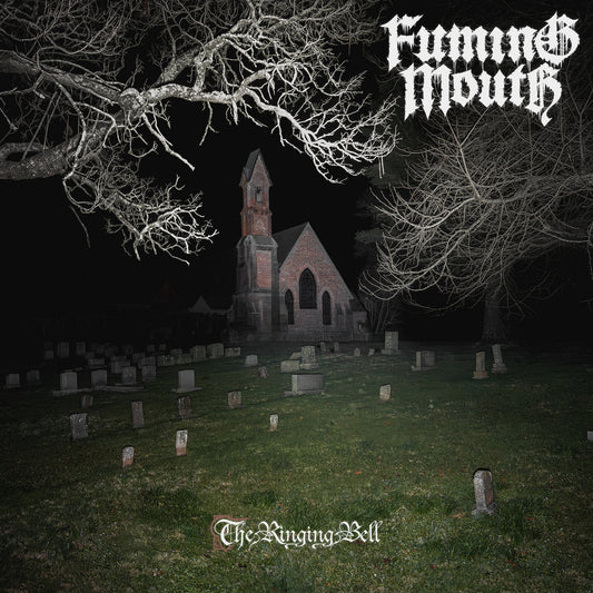 Fuming Mouth - The Ringing Bell Review