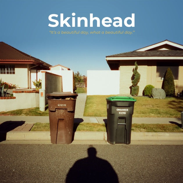 Skinhead - It’s a Beautiful Day, What a Beautiful Day Review