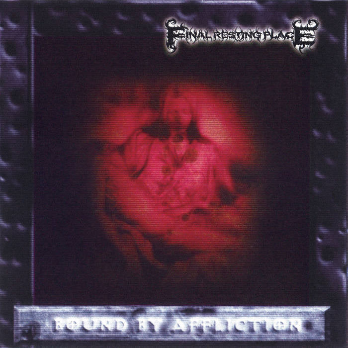 Final Resting Place - Bound By Affliction Review