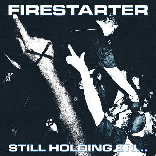 Firestarter - Still Holding On... Review