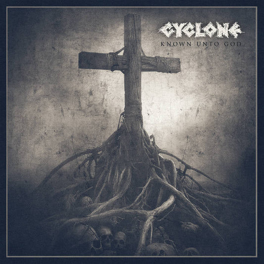 Cyclone - Known Unto God Review