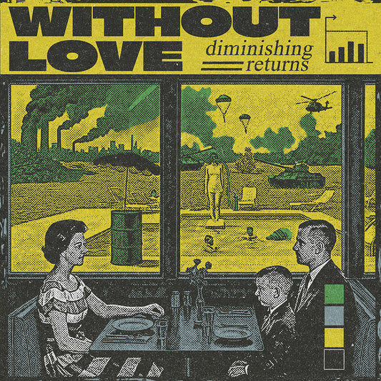 Without Love - Diminishing Returns Review