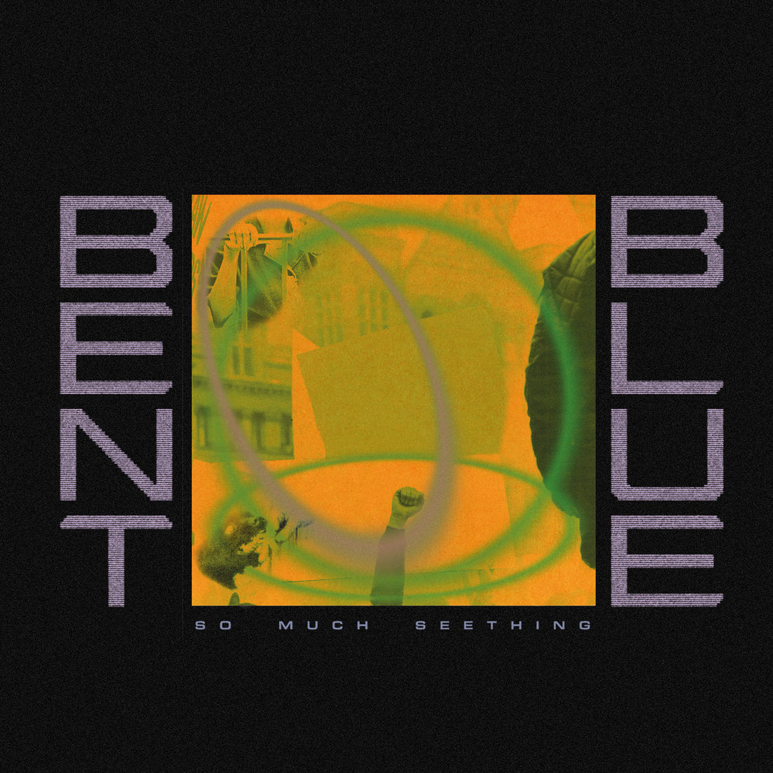 Bent Blue - So Much Seething Review