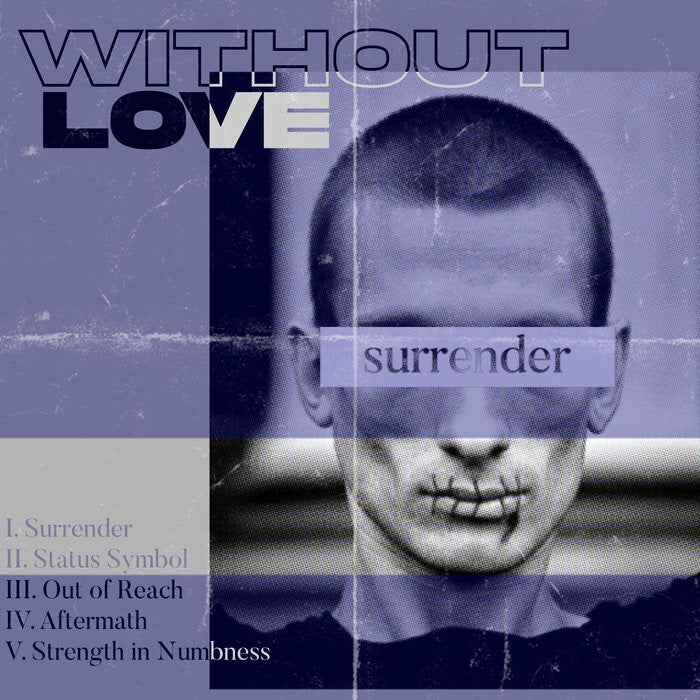 Without Love - Surrender Review