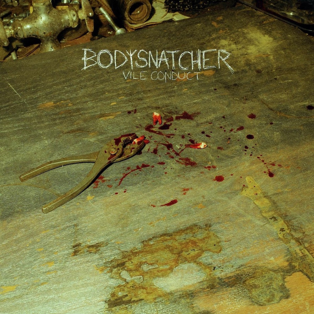 Bodysnatcher - Vile Conduct Review