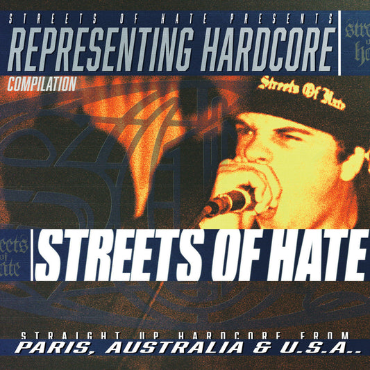 Streets Of Hate - Representing Hardcore 