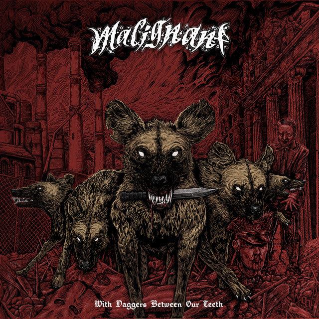 Malignant - With Daggers Between Our Teeth  Review